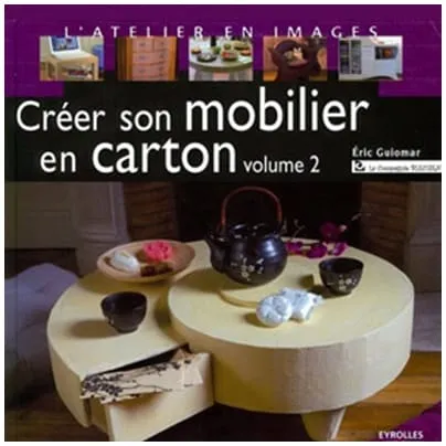 Créer son mobilier en carton vol2