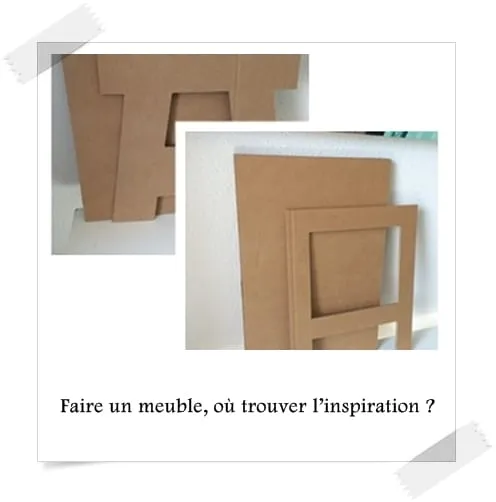 Faire un meuble o trouver l inspiration