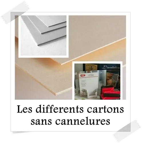 Les diff rents cartons sans cannelures