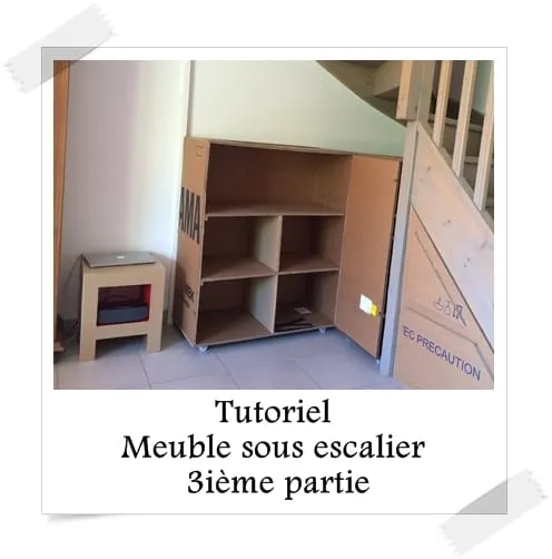 Tutoriel meuble sous escalier 3i me partie